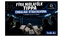 11 umfør eftir: Fýra miðlafólk tippa endaligu stigatalvuna